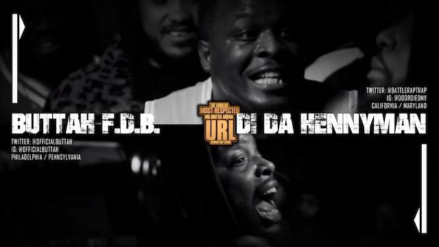Buttah F.D.B. vs Di Da Hennyman